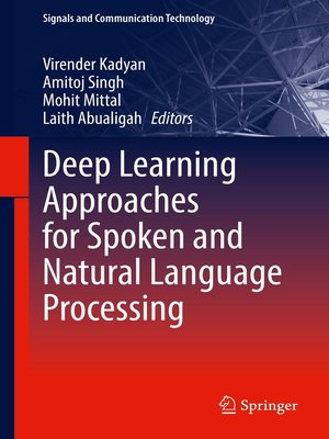 cover image of Deep Learning Approaches for Spoken and Natural Language Processing